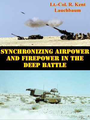 cover image of Synchronizing Airpower and Firepower In the Deep Battle